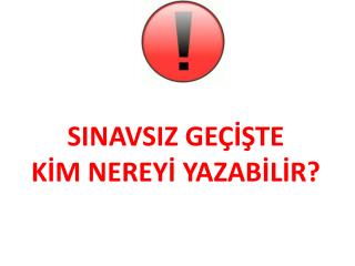 sinavsiz ge te k m nerey yazab l r