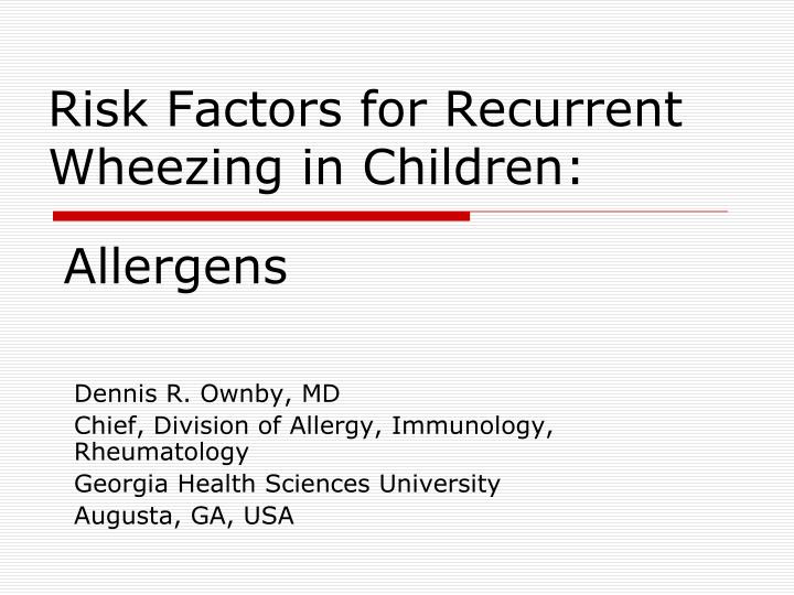 risk factors for recurrent wheezing in children