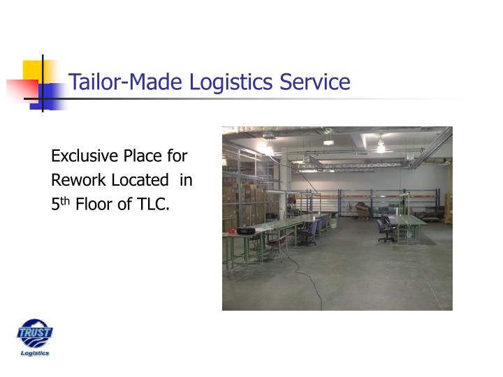 tailor made logistics service