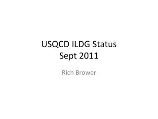 USQCD ILDG Status Sept 2011