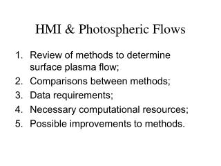HMI &amp; Photospheric Flows