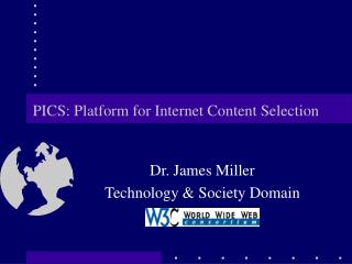 PICS: Platform for Internet Content Selection