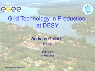Grid Technology in Production at DESY