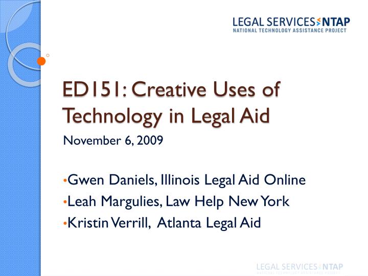 ed151 creative uses of technology in legal aid