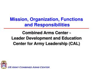 Mission, Organization, Functions and Responsibilities