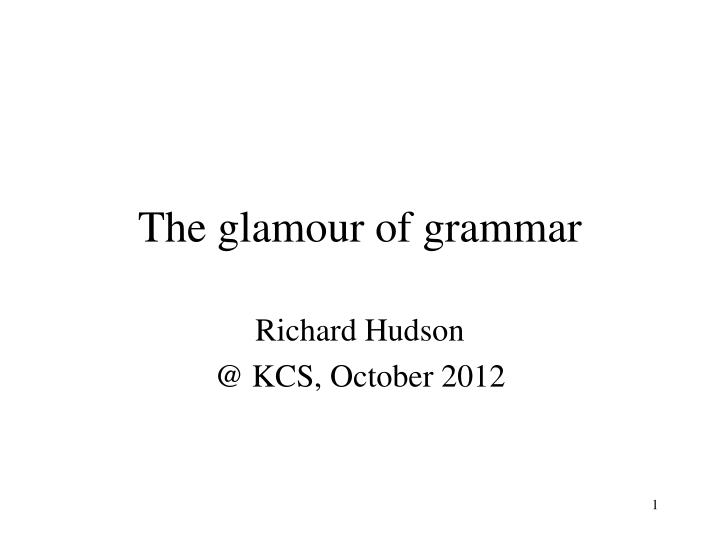the glamour of grammar