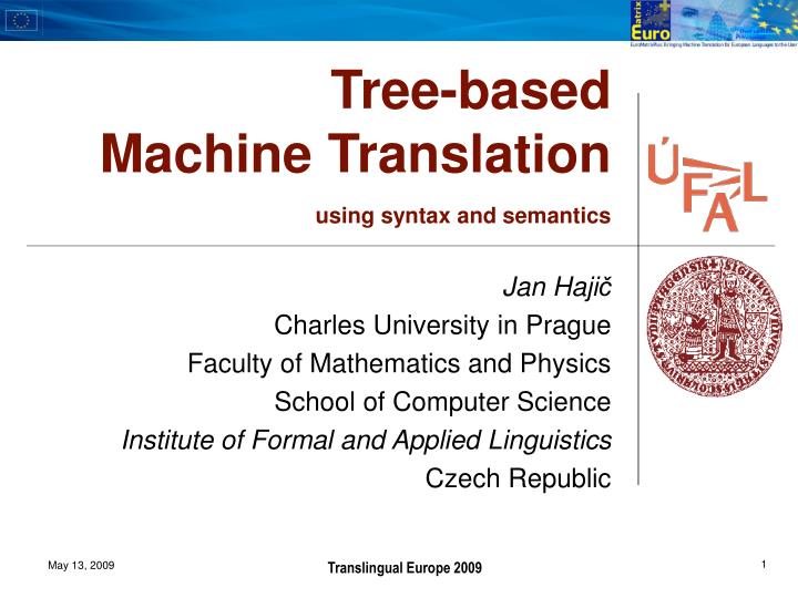 tree based machine translation using syntax and semantics