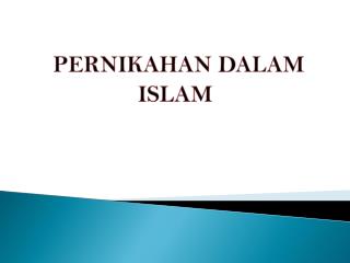 PERNIKAHAN DALAM ISLAM