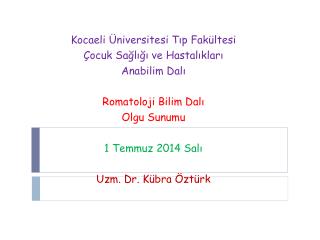 Kocaeli Üniversitesi Tıp Fakültesi Çocuk Sağlığı ve Hastalıkları Anabilim Dalı