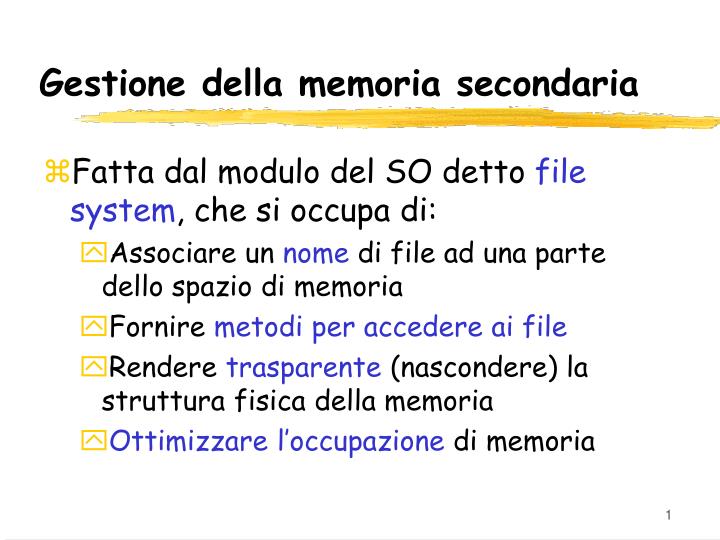 gestione della memoria secondaria