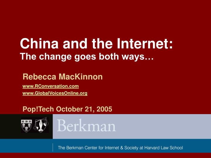 china and the internet the change goes both ways