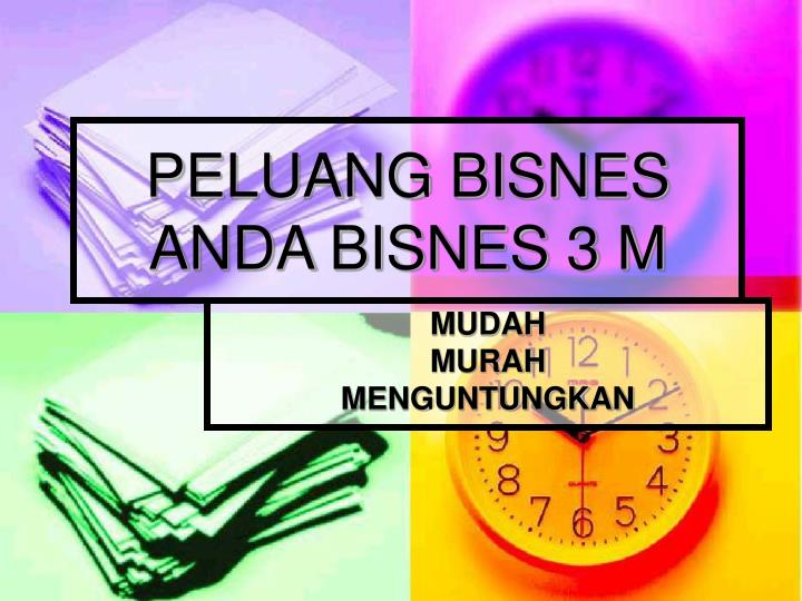 peluang bisnes anda bisnes 3 m