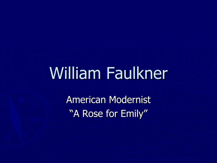 william faulkner