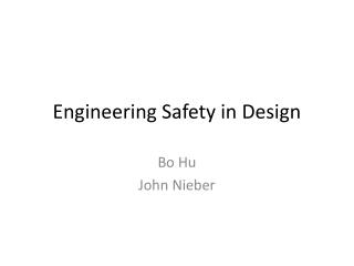 Engineering Safety in Design