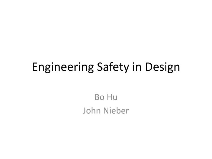engineering safety in design