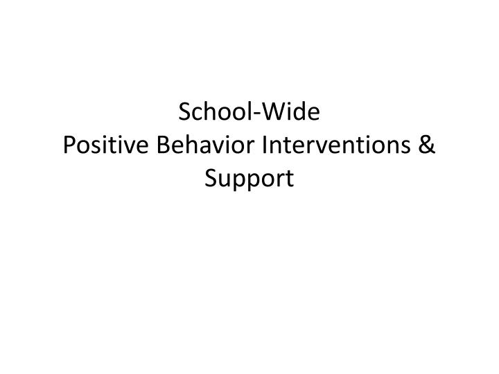 school wide positive behavior interventions support