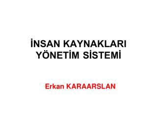 nsan kaynaklari y net m s stem