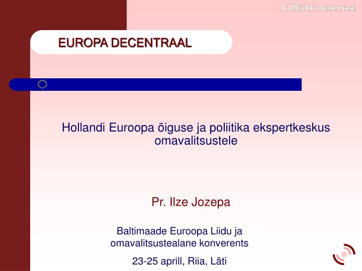 hollandi euroopa iguse ja poliitika ekspertkeskus omavalitsustele
