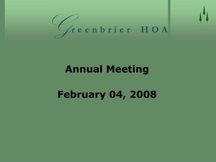 annual meeting february 04 2008