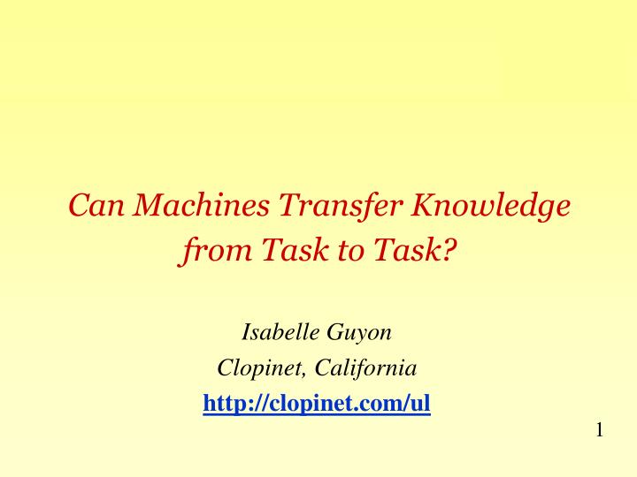 can machines transfer knowledge from task to task