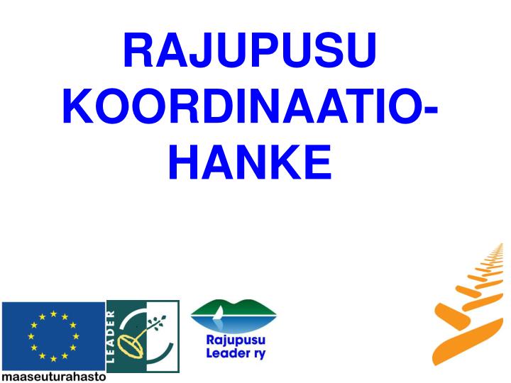 rajupusu koordinaatio hanke