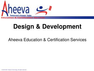 Design &amp; Development Aheeva Education &amp; Certification Services