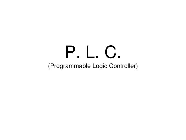 p l c programmable logic controller