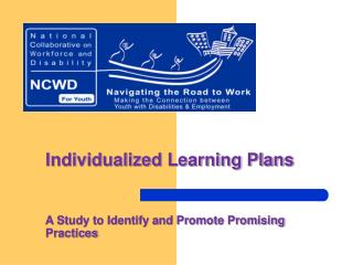 Individualized Learning Plans A Study to Identify and Promote Promising Practices