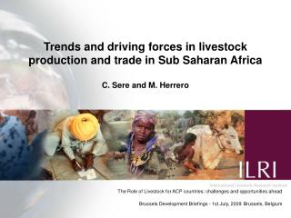 Trends and driving forces in livestock production and trade in Sub Saharan Africa