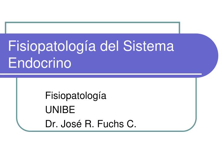 fisiopatolog a del sistema endocrino