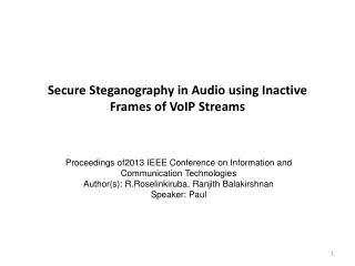 Secure Steganography in Audio using Inactive Frames of VoIP Streams