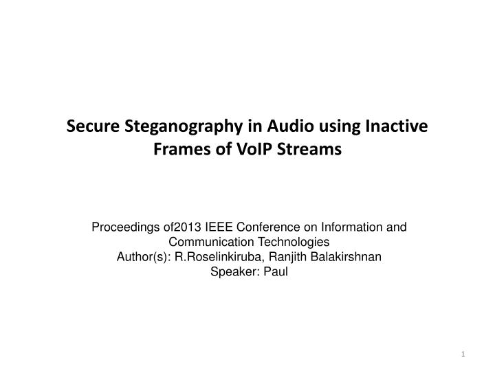 secure steganography in audio using inactive frames of voip streams