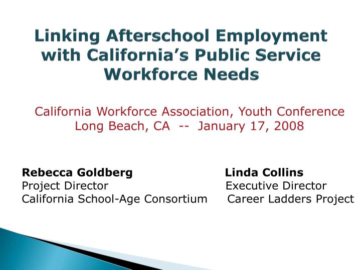linking afterschool employment with california s public service workforce needs