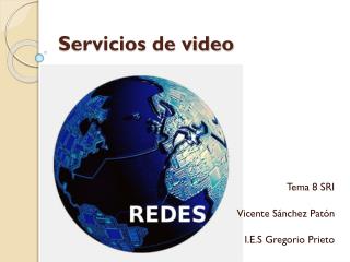 servicios de video