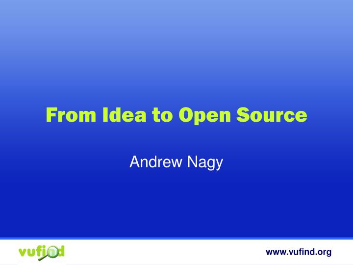from idea to open source