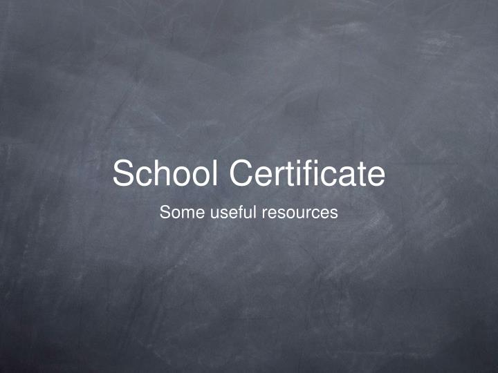 school certificate