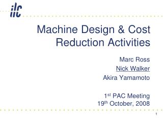 Machine Design &amp; Cost Reduction Activities