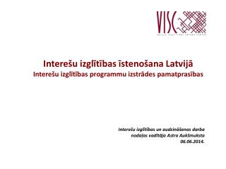 intere u izgl t bas steno ana latvij intere u izgl t bas programmu izstr des pamatpras bas