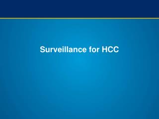 Surveillance for HCC