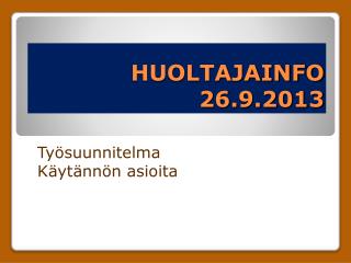 huoltajainfo 26 9 2013