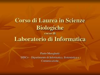 corso di laurea in scienze biologiche corso di laboratorio di informatica