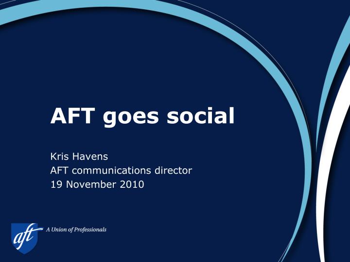 aft goes social