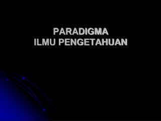 paradigma ilmu pengetahuan