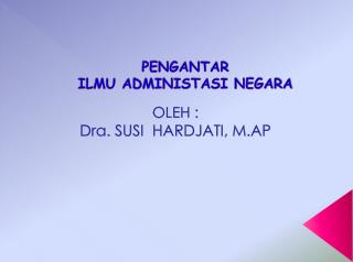 pengantar ilmu administasi negara