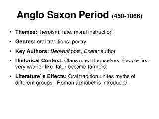 Anglo Saxon Period ( 450-1066)