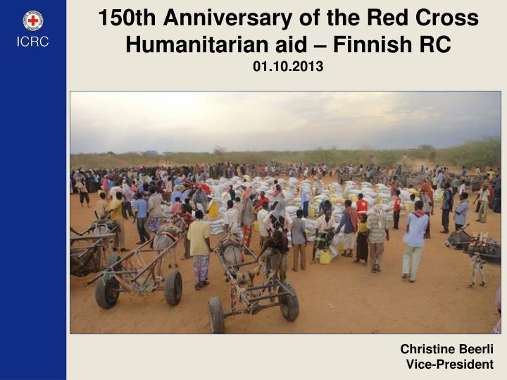 150th anniversary of the red cross humanitarian aid finnish rc 01 10 2013