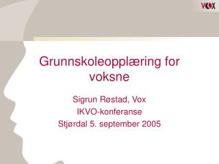 grunnskoleoppl ring for voksne