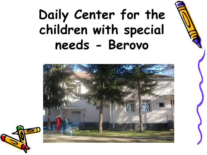 daily center for the children with special needs berovo