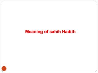 Meaning of sahih Hadith