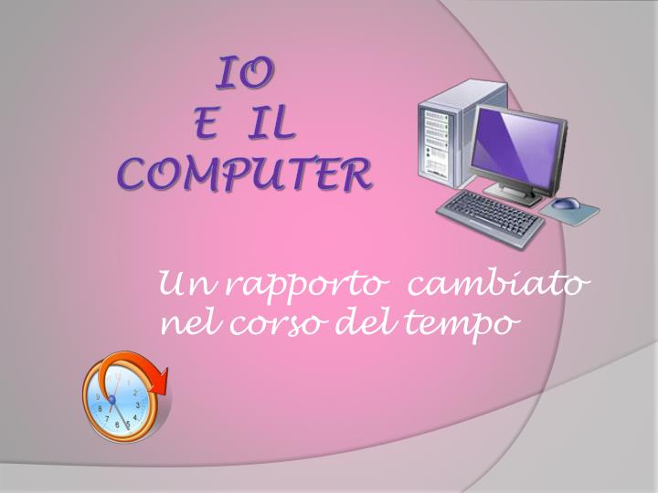 io e il computer